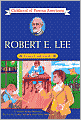 Robert E. Lee: Young Confederate (Turtleback School & Library Binding Edition)