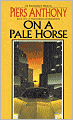 On a Pale Horse (Incarnations of Immortality #1)