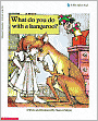 What Do You Do With a Kangaroo? (Turtleback School & Library Binding Edition)