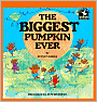 The Biggest Pumpkin Ever (Turtleback School & Library Binding Edition)