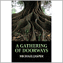 A Gathering Of Doorways