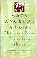 All God's Children Need Traveling Shoes
