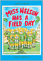 Miss Nelson Has A Field Day (Turtleback School & Library Binding Edition)