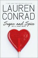 Sugar and Spice (L. A. Candy Series #3)