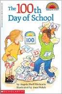The 100th Day Of School (Turtleback School & Library Binding Edition) by Angela S. Medearis: Book Cover