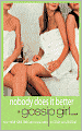 Nobody Does It Better (Gossip Girl Series #7) (Turtleback School & Library Binding Edition)
