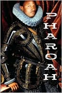 The King of Erotica 7: PHARO/A\H (BOOK 1 of 2) Autobiography