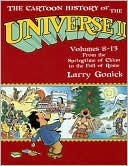 Cartoon History of the Universe II, Volumes 8-13: From the Springtime of China to the Fall of Rome