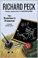 The Teacher's Funeral: A Comedy In Three Parts (Turtleback School & Library Binding Edition)