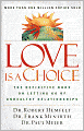 Love Is A Choice: The Definitive Book on Letting Go of Unhealthy Relationships