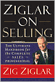 Ziglar On Selling