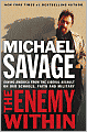 The Enemy Within: Saving America from the Liberal Assault on Our Churches, Schools, and Military