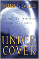 Under Cover: The Key to Living in God's Provision and Protection