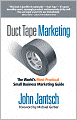 Duct Tape Marketing: The World's Most Practical Small Business Marketing Guide