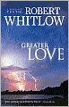 Greater Love (Tides of Truth Series #3)