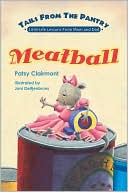 Tails from the Pantry: Meatball