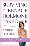 download Surviving the Teenage Hormone Takeover : A Guide for Moms book