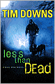 Less Than Dead (Bug Man Series #4)