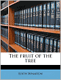 The Fruit of the Tree