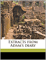 Extracts from Adam's diary