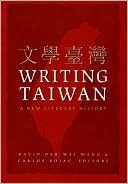 Writing Taiwan: A New Literary History