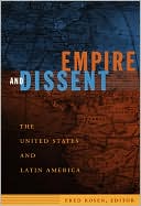 Empire and Dissent: The United States and Latin America
