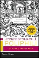 Hypnerotomachia Polophili: The Strife of Love in a Dream