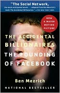 The Accidental Billionaires by Ben Mezrich: Book Cover