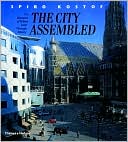 City Assembled: The Elements of Urban Form Through History