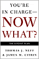 You're in Charge - Now What?: The 8-Point Plan