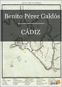 Cádiz (Episodios Nacionales I - 07)