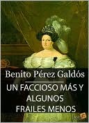 Un faccioso más y algunos frailes menos