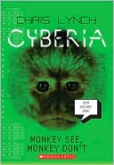 Monkey See, Monkey Don't (Cyberia Series #2)