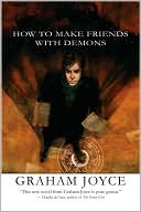 How to Make Friends with Demons