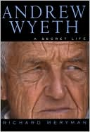 Andrew Wyeth: A Secret Life