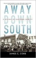 Away Down South: A History of Southern Identity