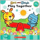 Dot and Dash Play Together