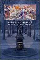 Popular Front Paris And The Poetics Of Culture