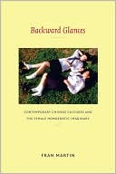 Backward Glances: Contemporary Chinese Cultures and the Female Homoerotic Imaginary