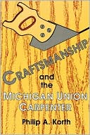 download Craftsmanship And The Michigan Union Carpenter book