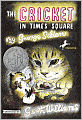 The Cricket in Times Square (Chester Cricket Series)