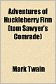 Adventures of Huckleberry Finn (Tom Sawyer's Comrade)