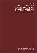 Annual Review of Antitrust Law Developments