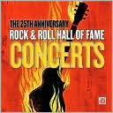 The 25th Anniversary Rock & Roll Hall of Fame Concerts
