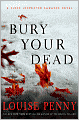 Bury Your Dead (Armand Gamache Series #6)