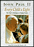 Every Child a Light: The Pope's Message to Young People