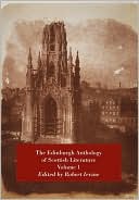The Edinburgh Anthology Of Scottish Literature Volume 1