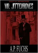 Mr. Jitterbones: A Jack the Ripper Story (Digital Monsters)