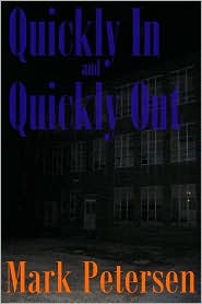 Quickly In and Quickly Out