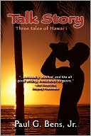 Talk Story: Three Tales of Hawaii